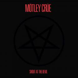 Mötley Crüe : Shout at the Devil (Single)